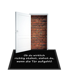 Zur lustigen Fußmatte Ob du wirklich richtig stehst